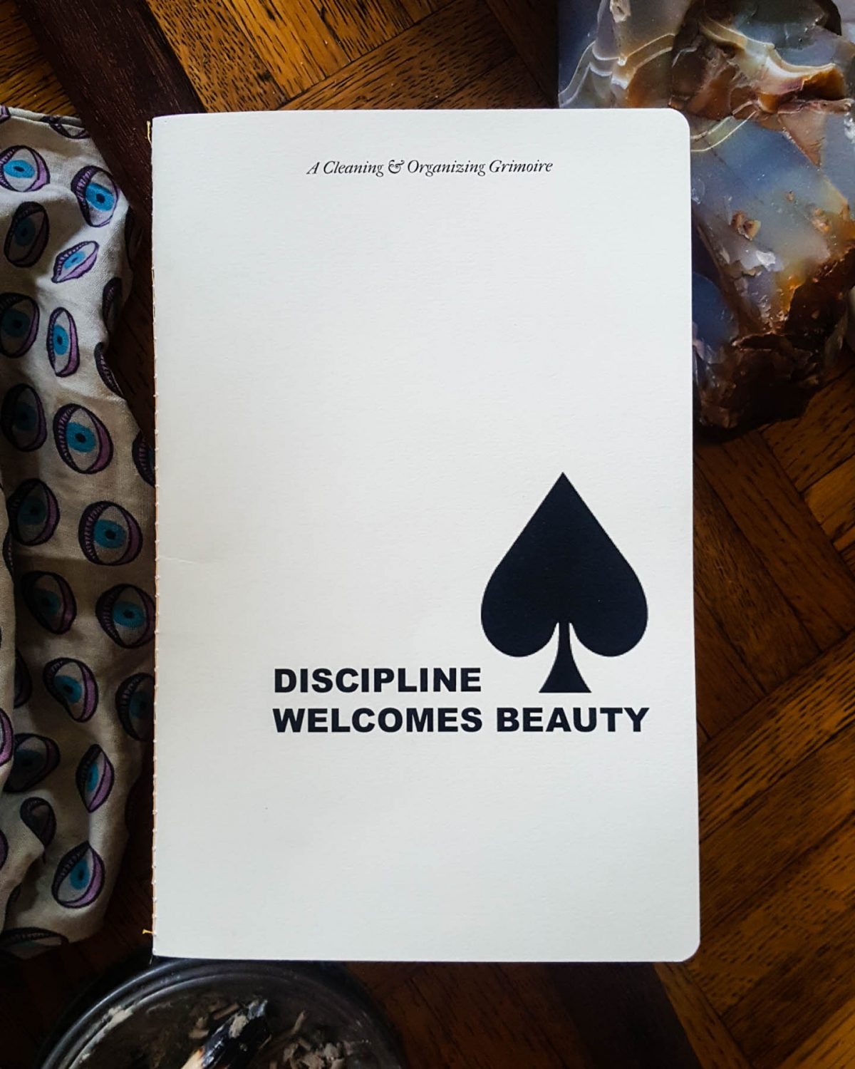 Discipline Welcomes Beauty zine by yours truly