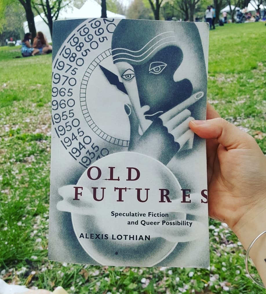 Monk Reviews Old Futures: Speculative Fiction & Queer Possibility by Alexis Lothian