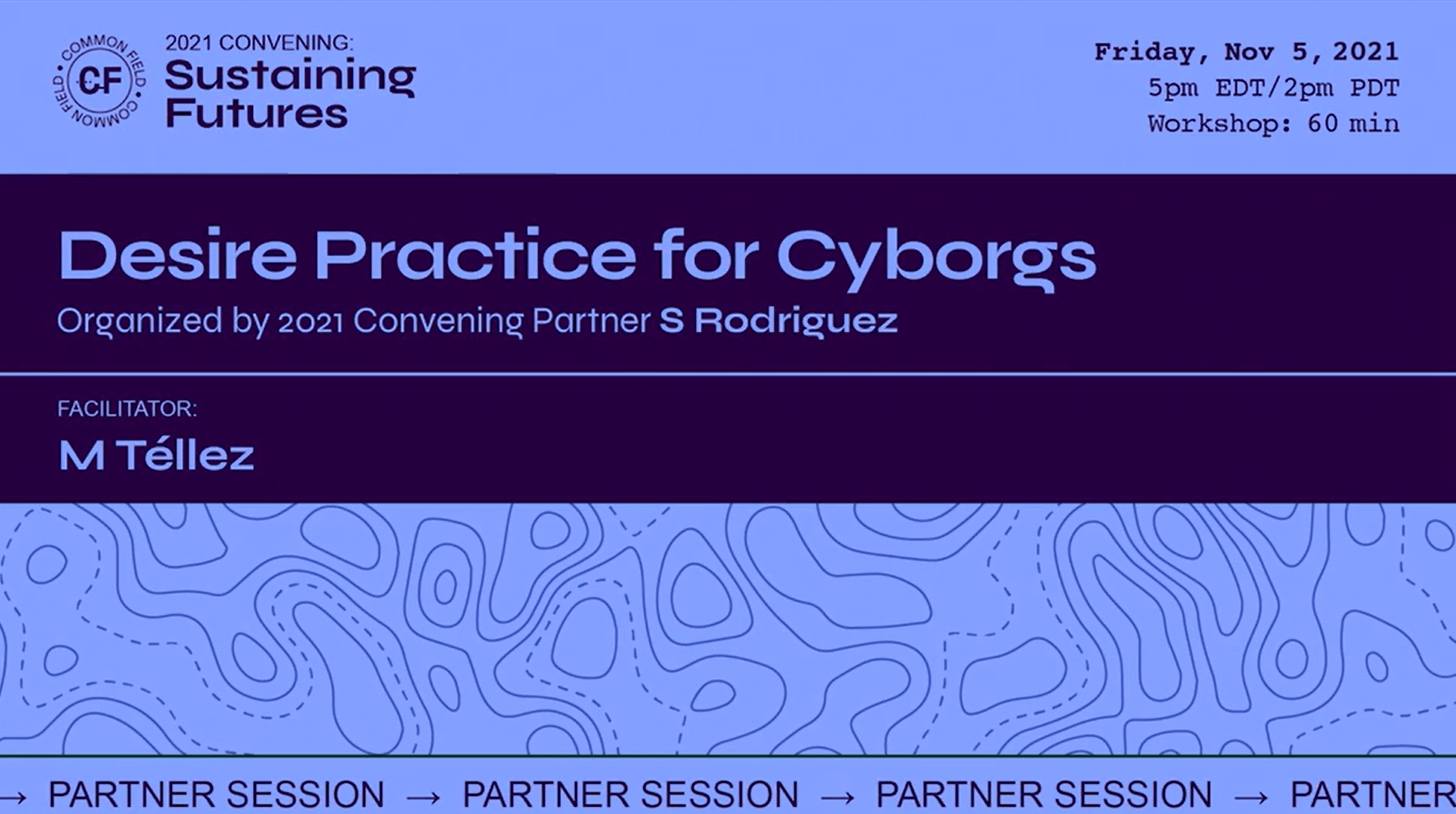 “Desire Practice for Cyborgs” with Common Field 2021